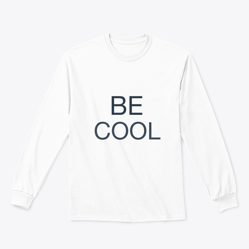 Be cool