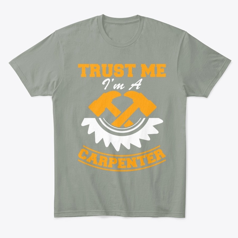 Trust me I am a carpinter