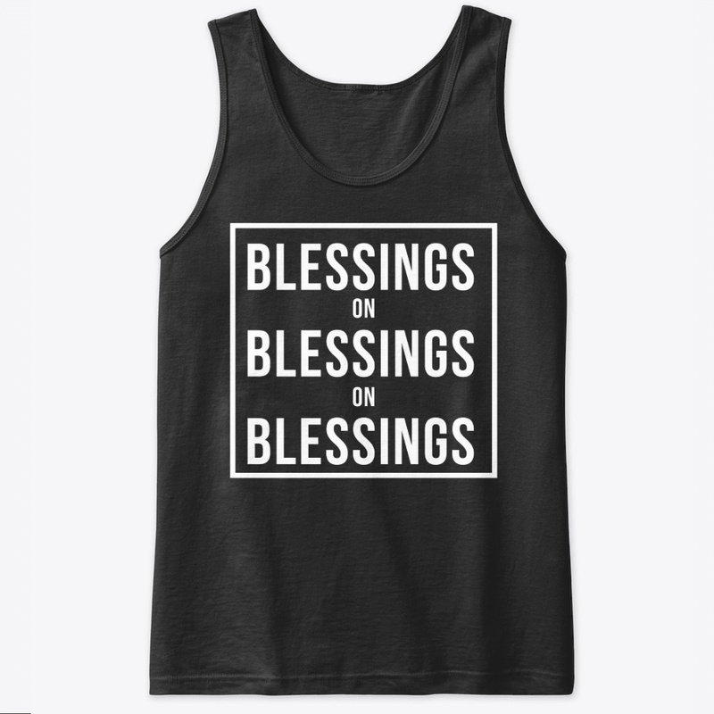 Blessings on Blessings