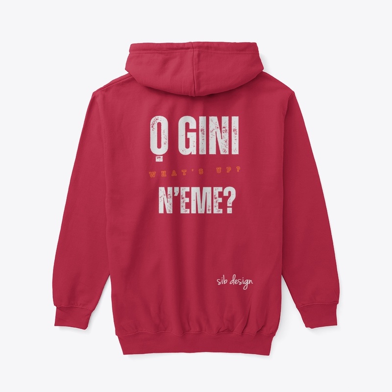 O GINI N'EME?