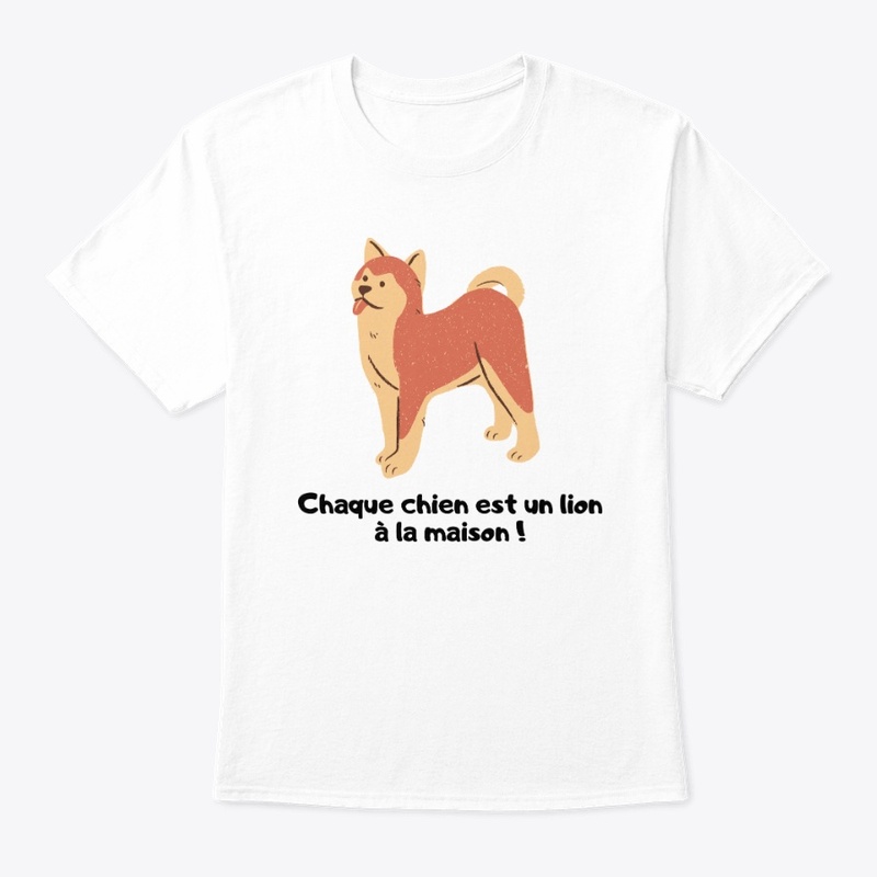Chaque chien est un lion à la maison !