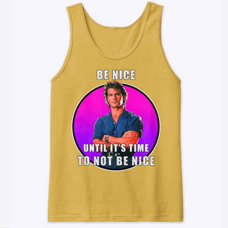 Road House - Be Nice