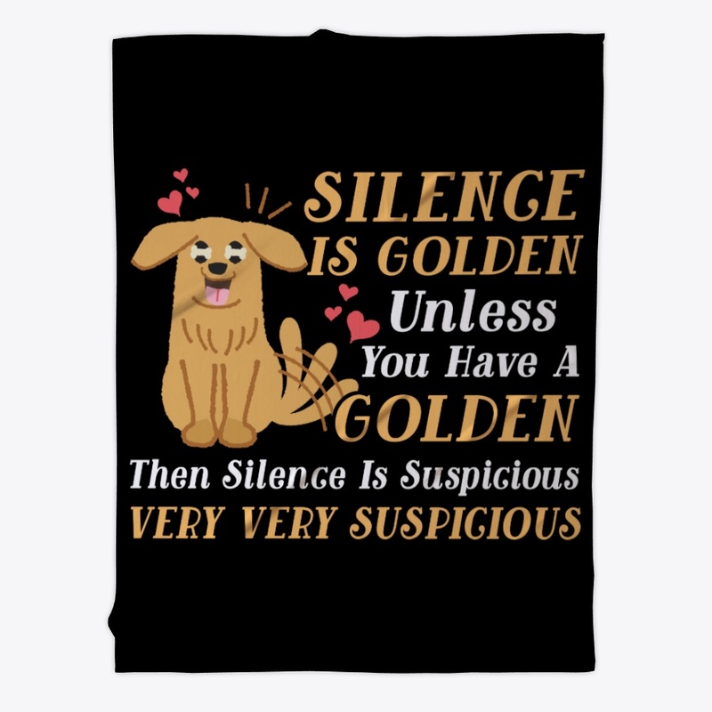 Golden Retriever, Silence Is Suspicious