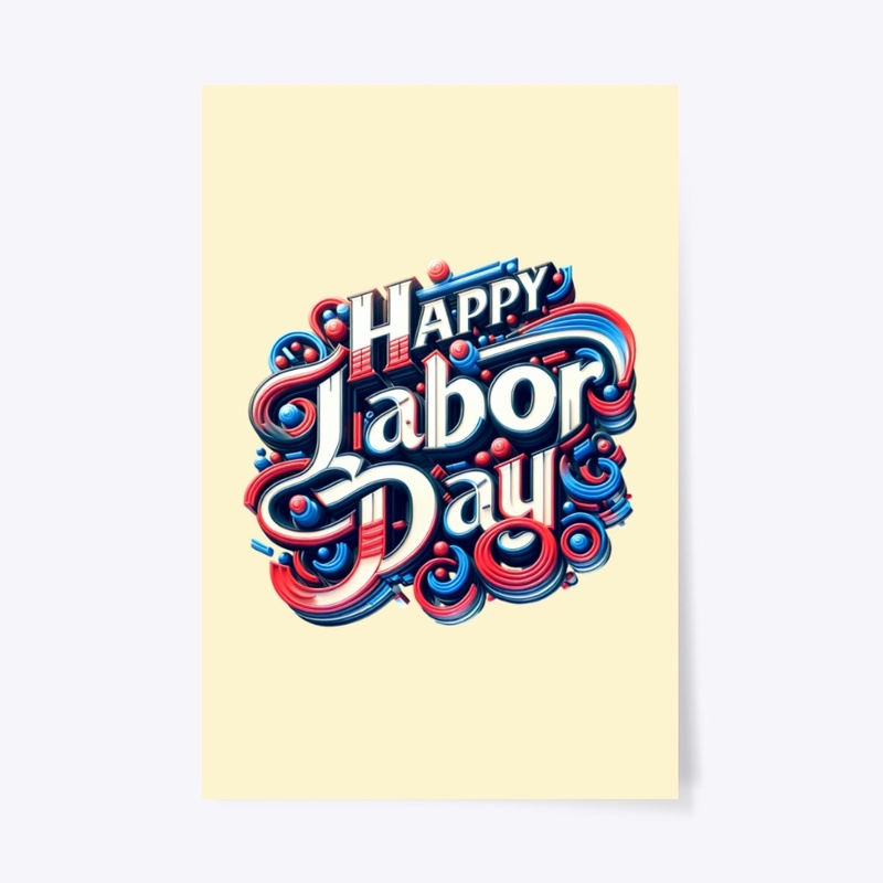 HAPPY LABOR DAY