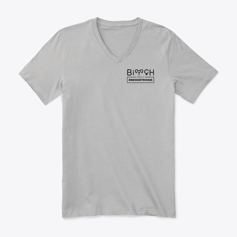 B-tch About Endometriosis MEN T- Shirt