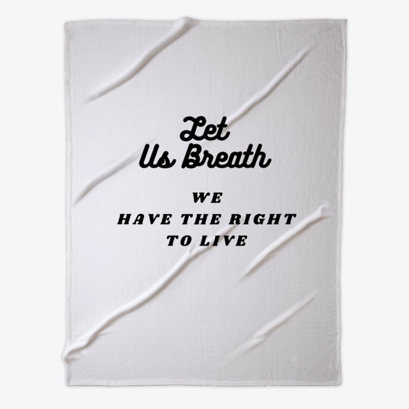 Let us breath