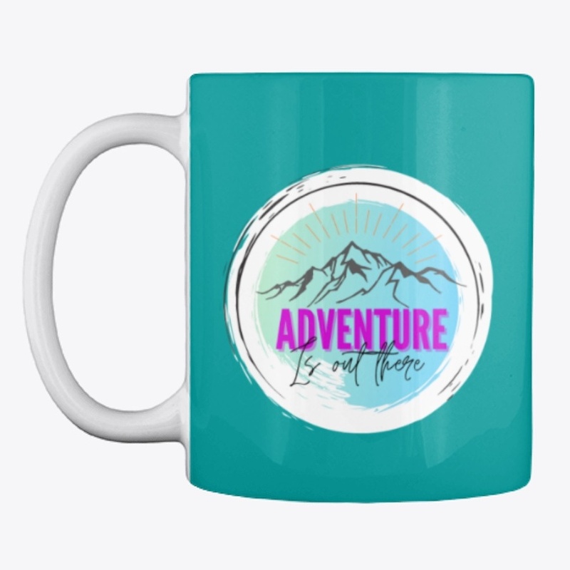 Adventure is Out There | Pink Text