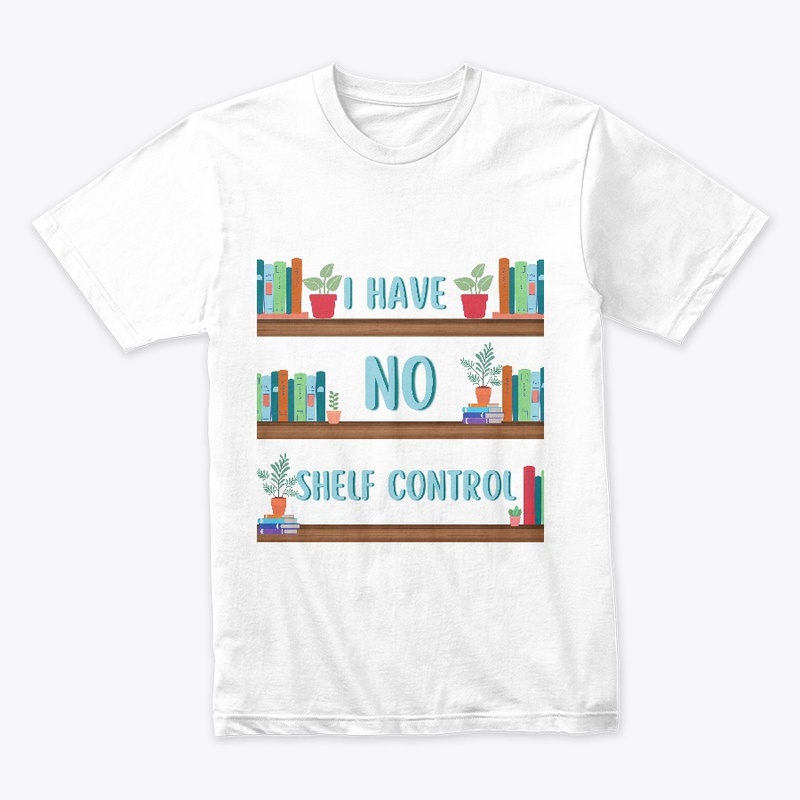 I HAVE NO SHELF CONTROL