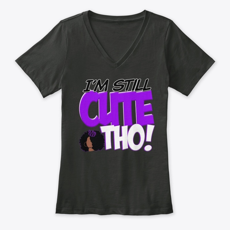 I'm Still Cute Tho