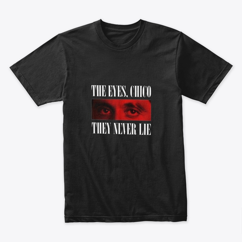 "The Eyes, Chico" T-shirt logo