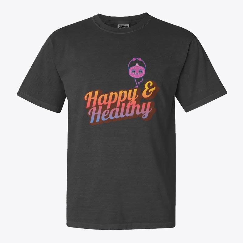 Healthy and Happy – Wellness Vibes Tee