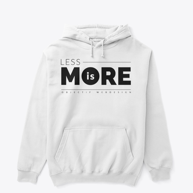 LESS IS MORE