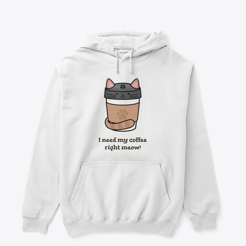 I need my coffee right meow