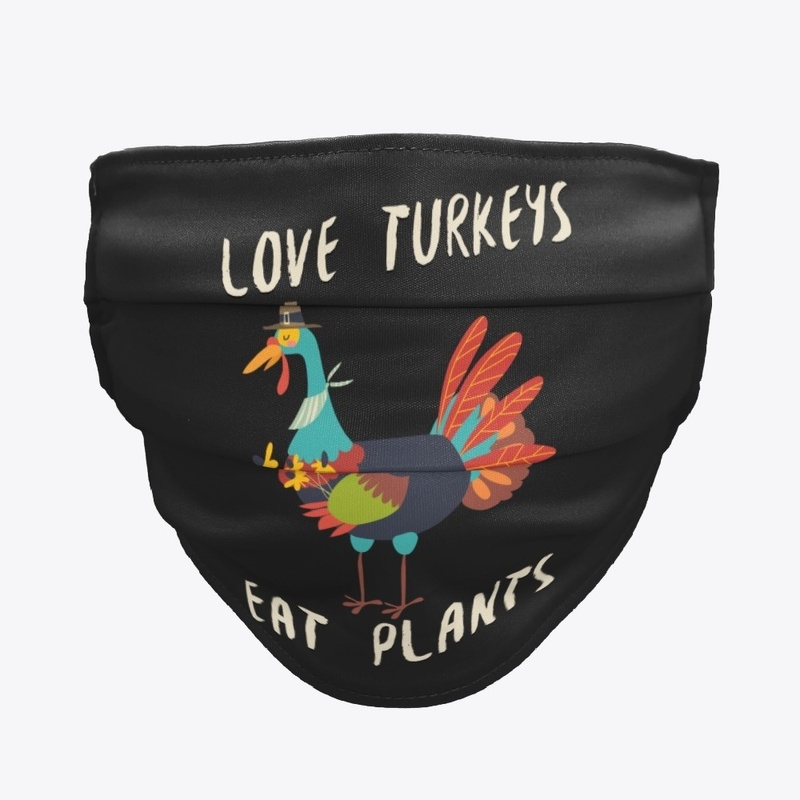 Love Turkeys