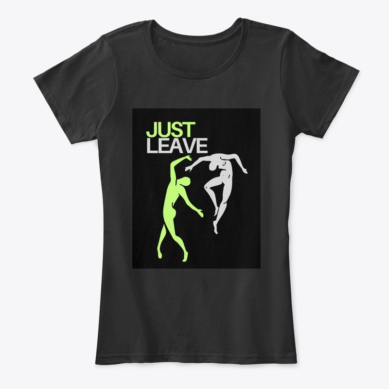 Just Leave