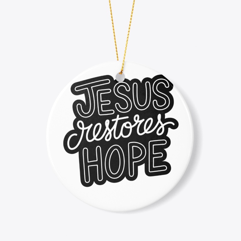 Jesus Restores Hope