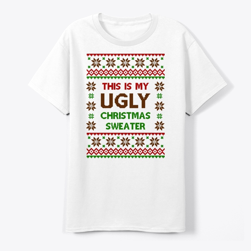 This Is My Ugly Christmas Sweater