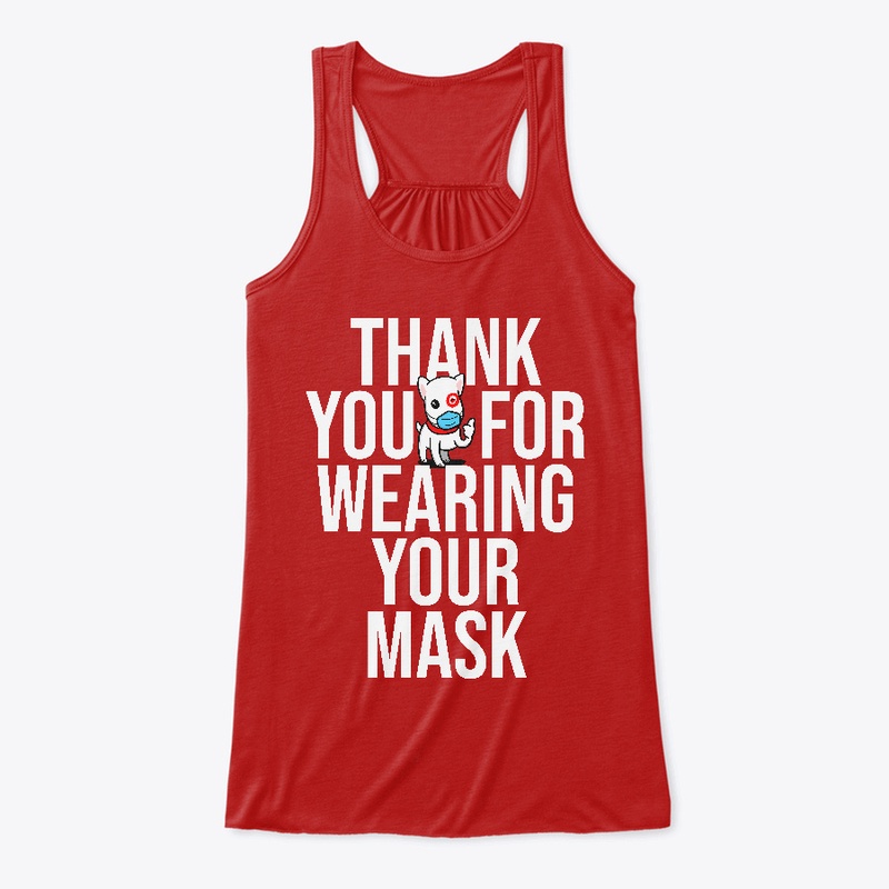 Thank You For Wearing Your Mask
