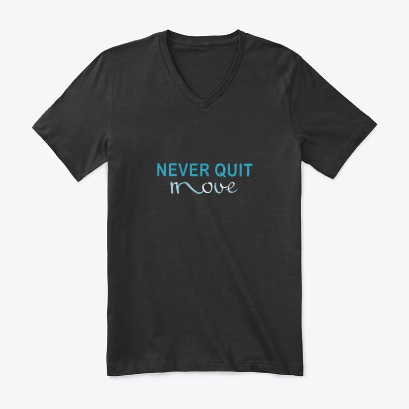NEVER QUIT move
