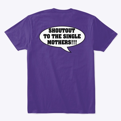 S/O To The Moms!! Purple Camiseta Back