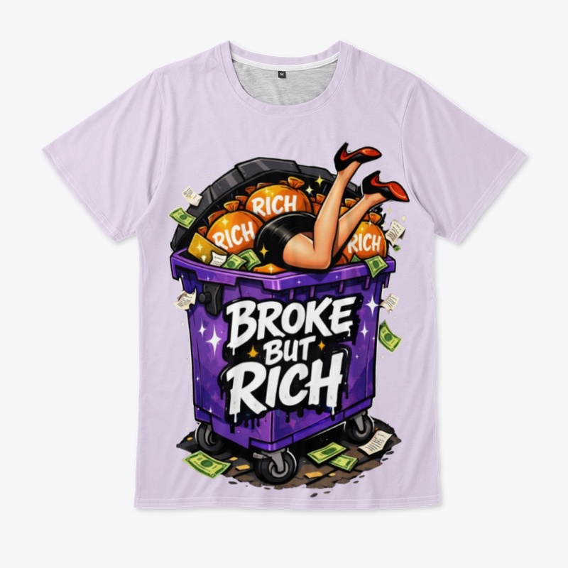 Broke But Rich
