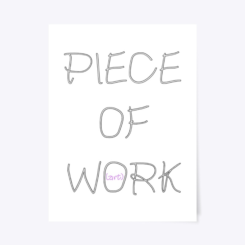 Man, you’re a piece of work! 