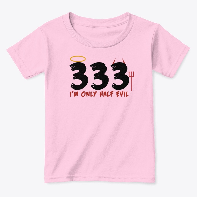 333, I'm Only Half EVIL...