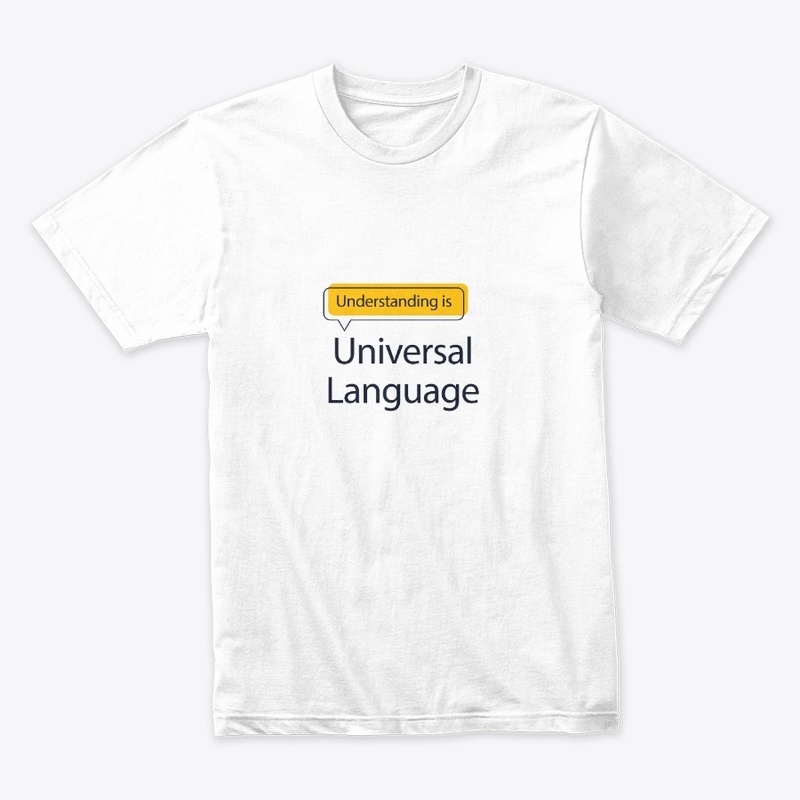 Understanding is Universal Language