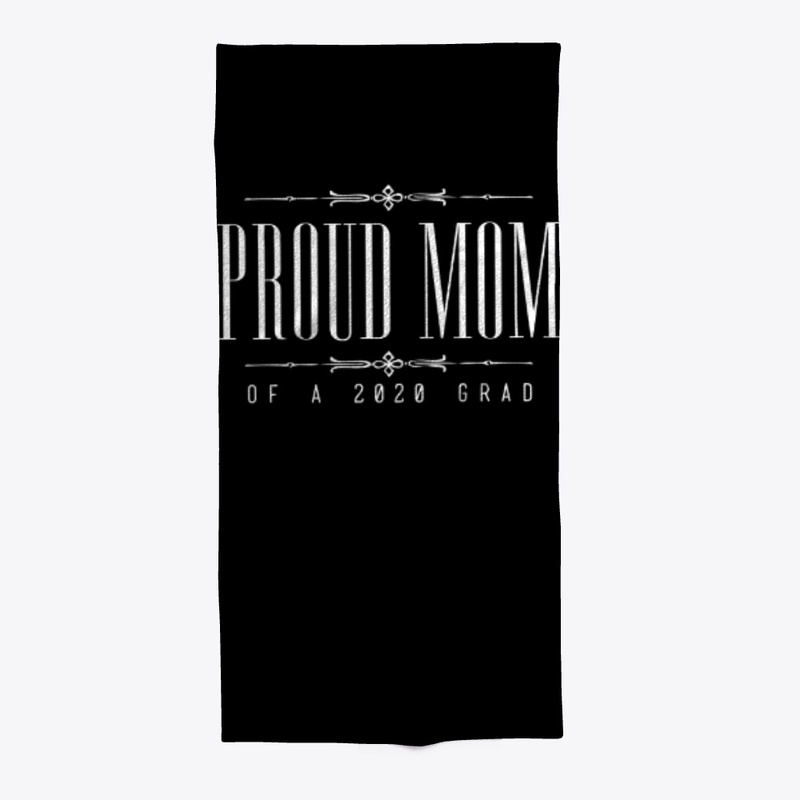 Proud Mom of a 2020 Graduate