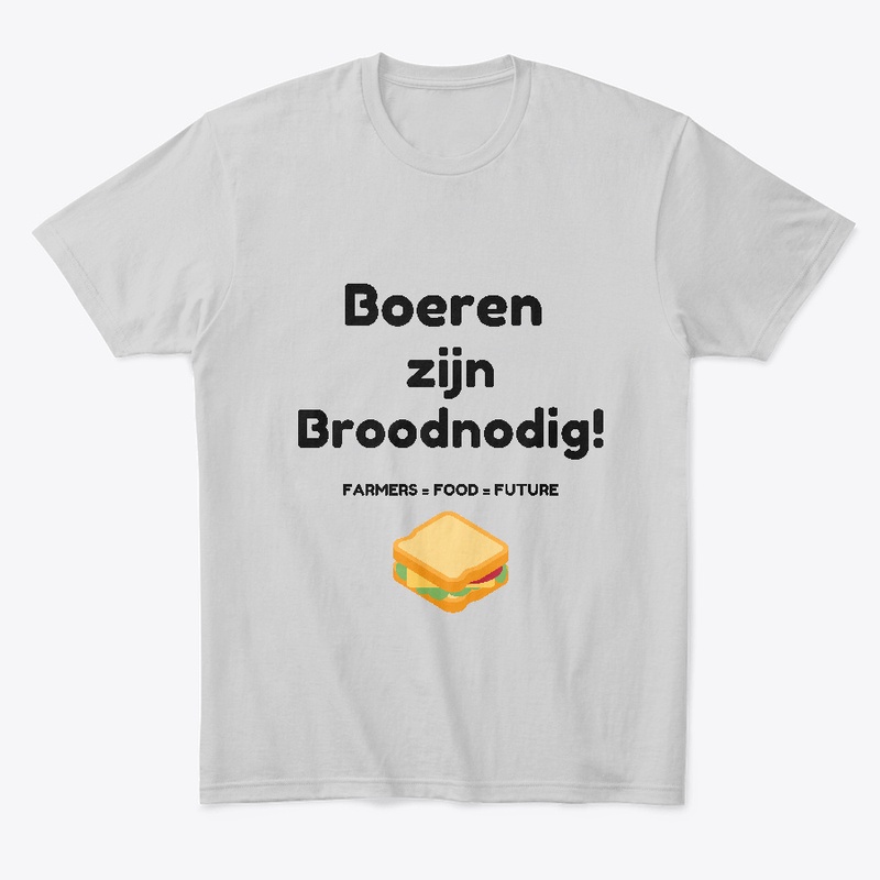 Boeren zijn Broodnodig!