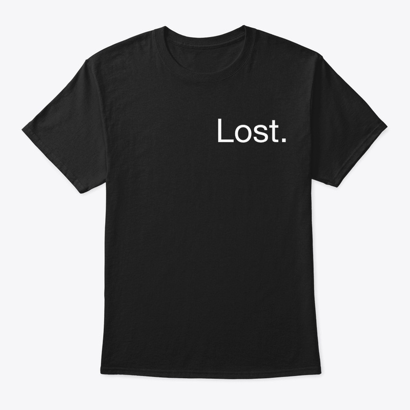 Lost. T-Shirt