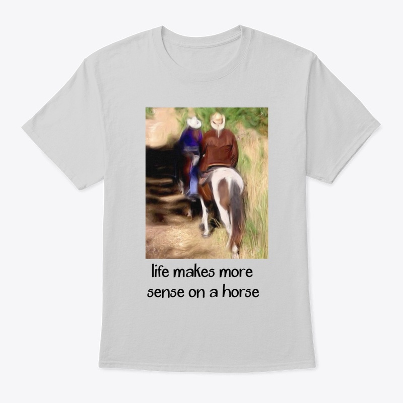 Life makes more sense on a horse