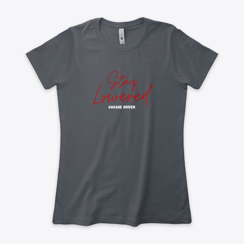 Stay Lowered Women