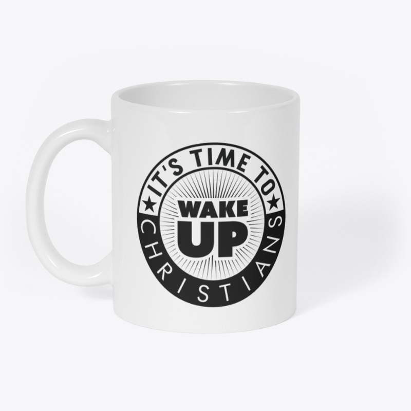 It's Time To Wake Up Christians