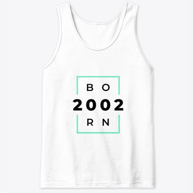 born 2002 shirt