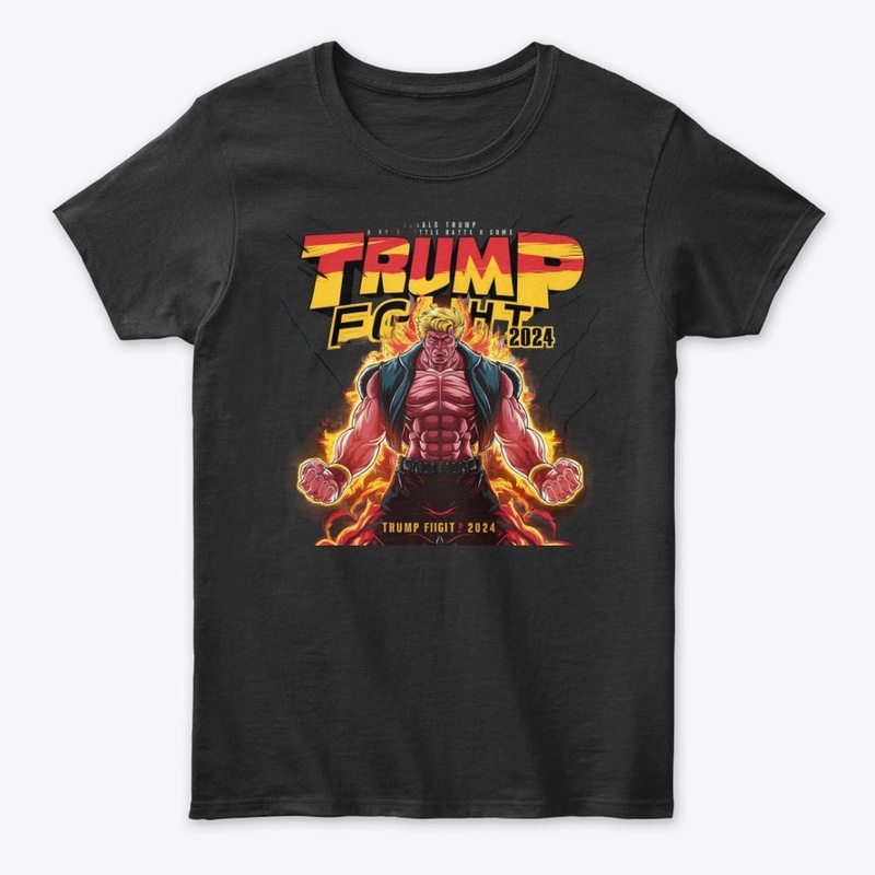 Trump Fight 2024 