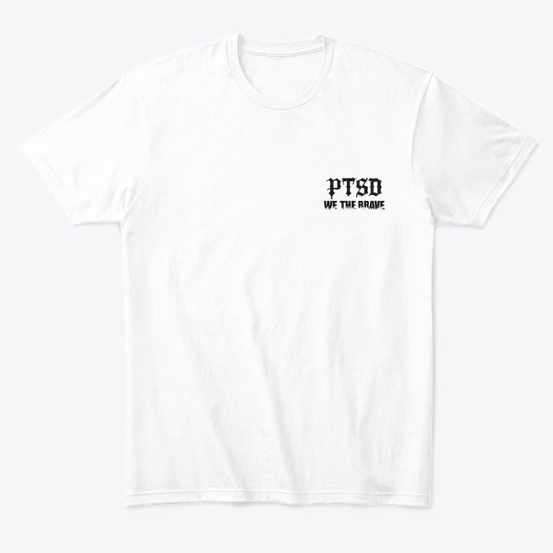 Ptsd We the Brave - Comfort Tee