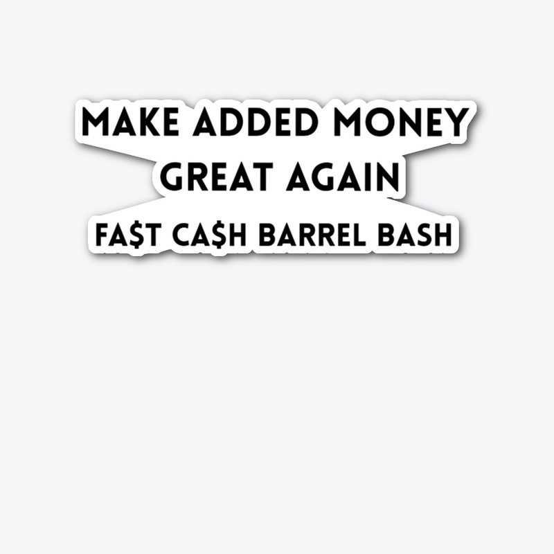 FA$T CA$H BARREL BASH