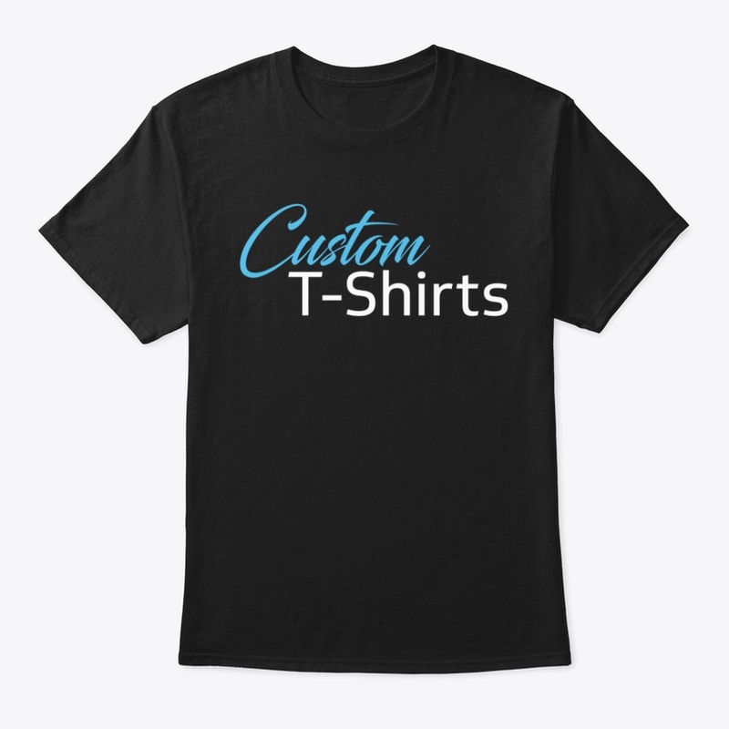 Custom t-shirts