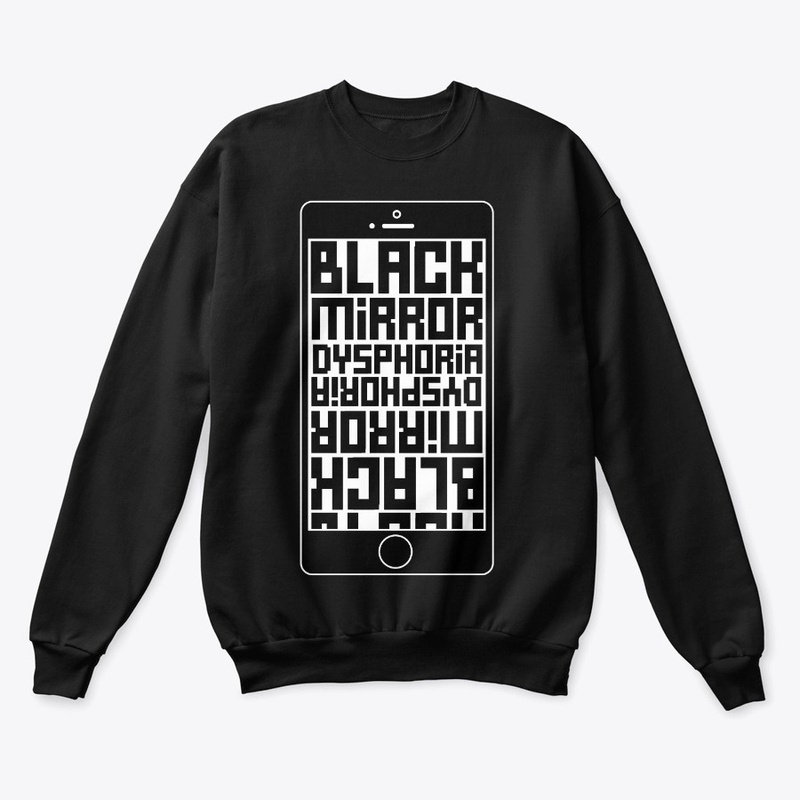Black Mirror Dysphoria