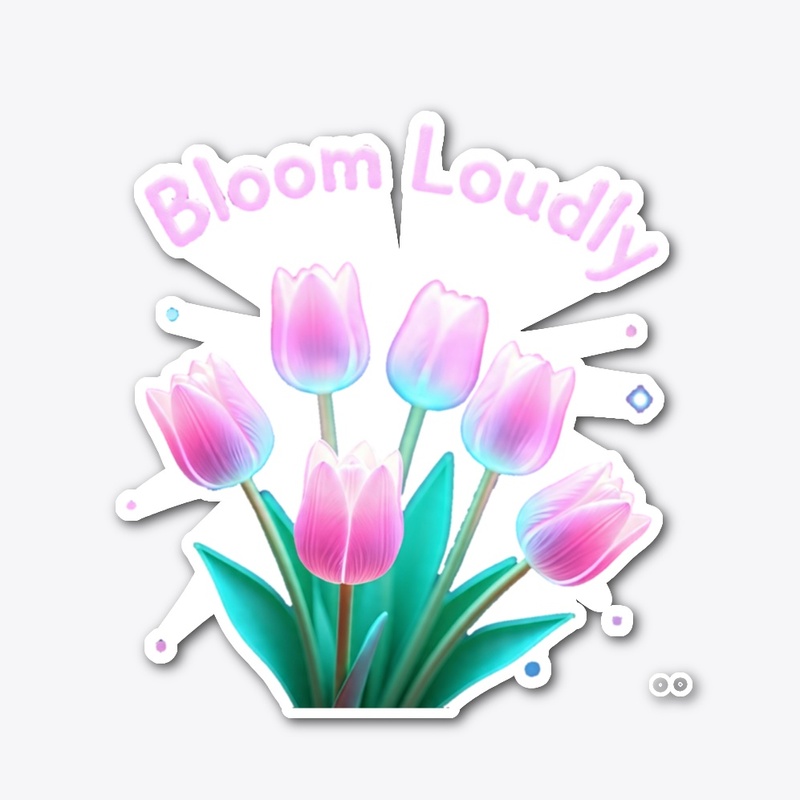Bloom Loudly Neon Tulip Aesthetic Tee
