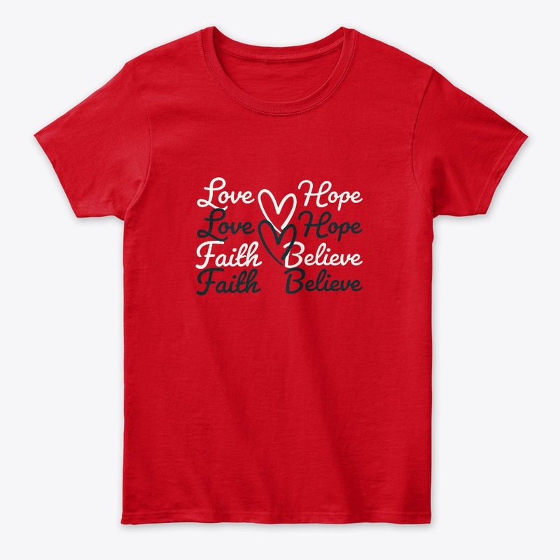 Love Hope Faith Believe