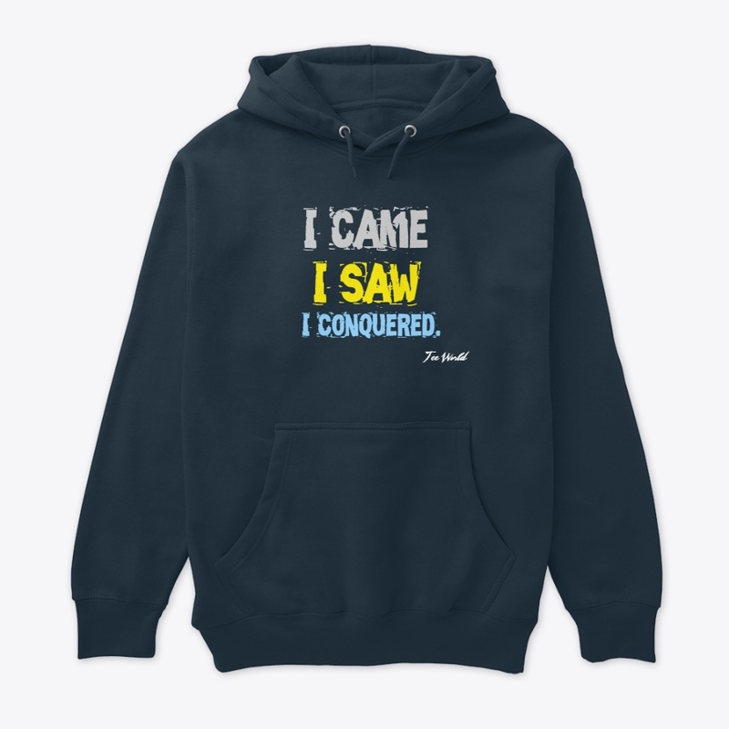 I Came, I Saw, I Conquered