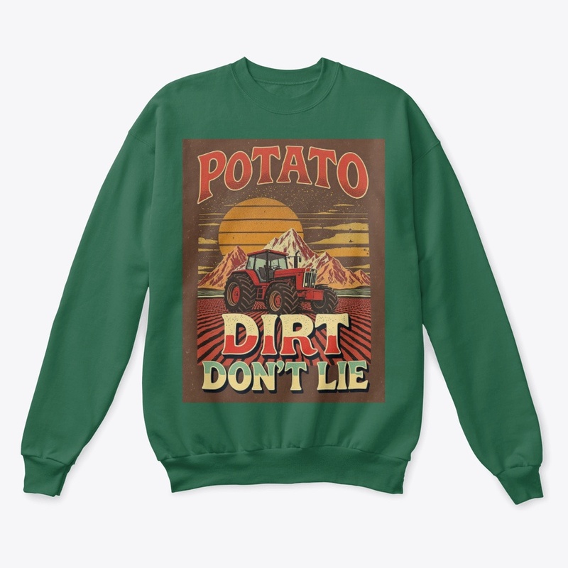 Idaho: Dirt Don’t Lie