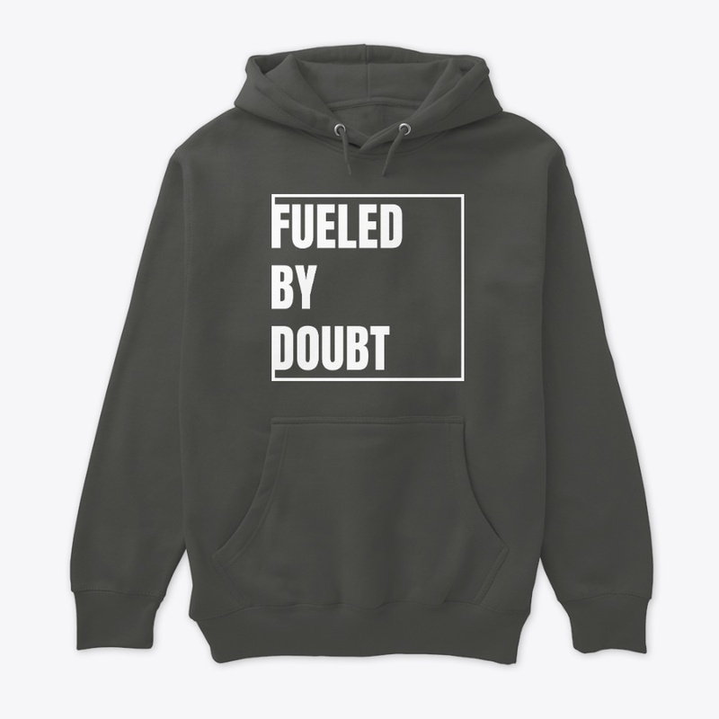 Fueled By Doubt