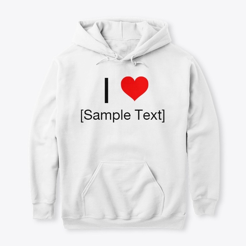 I Love [Sample Text]