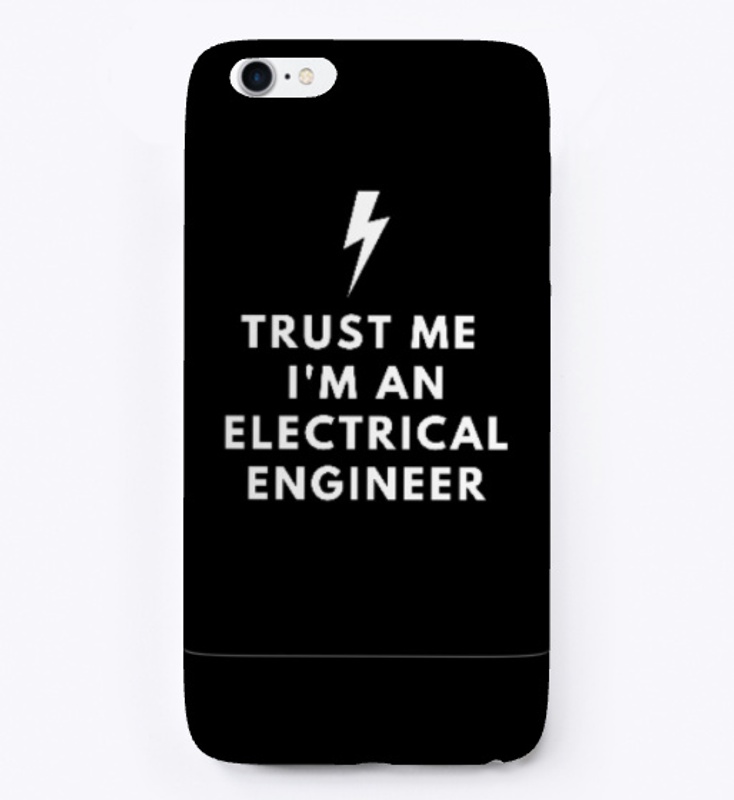 TRUST ME I'M AN ELECTRCAL ENGINEER-BLACK