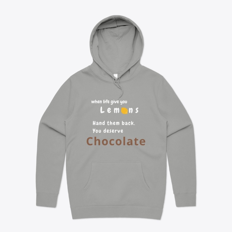 When life give you lemons, get chocolate
