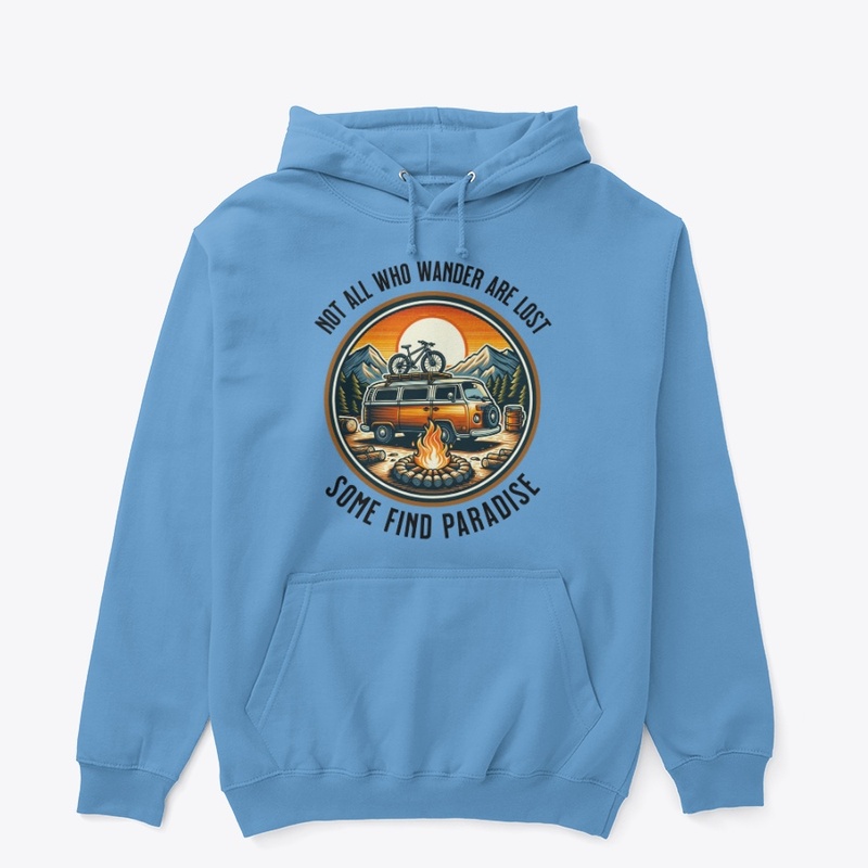 Not All Who Wander Are Lost - Camping