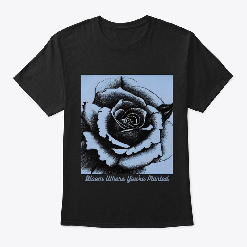 Bloom Where You're Planted